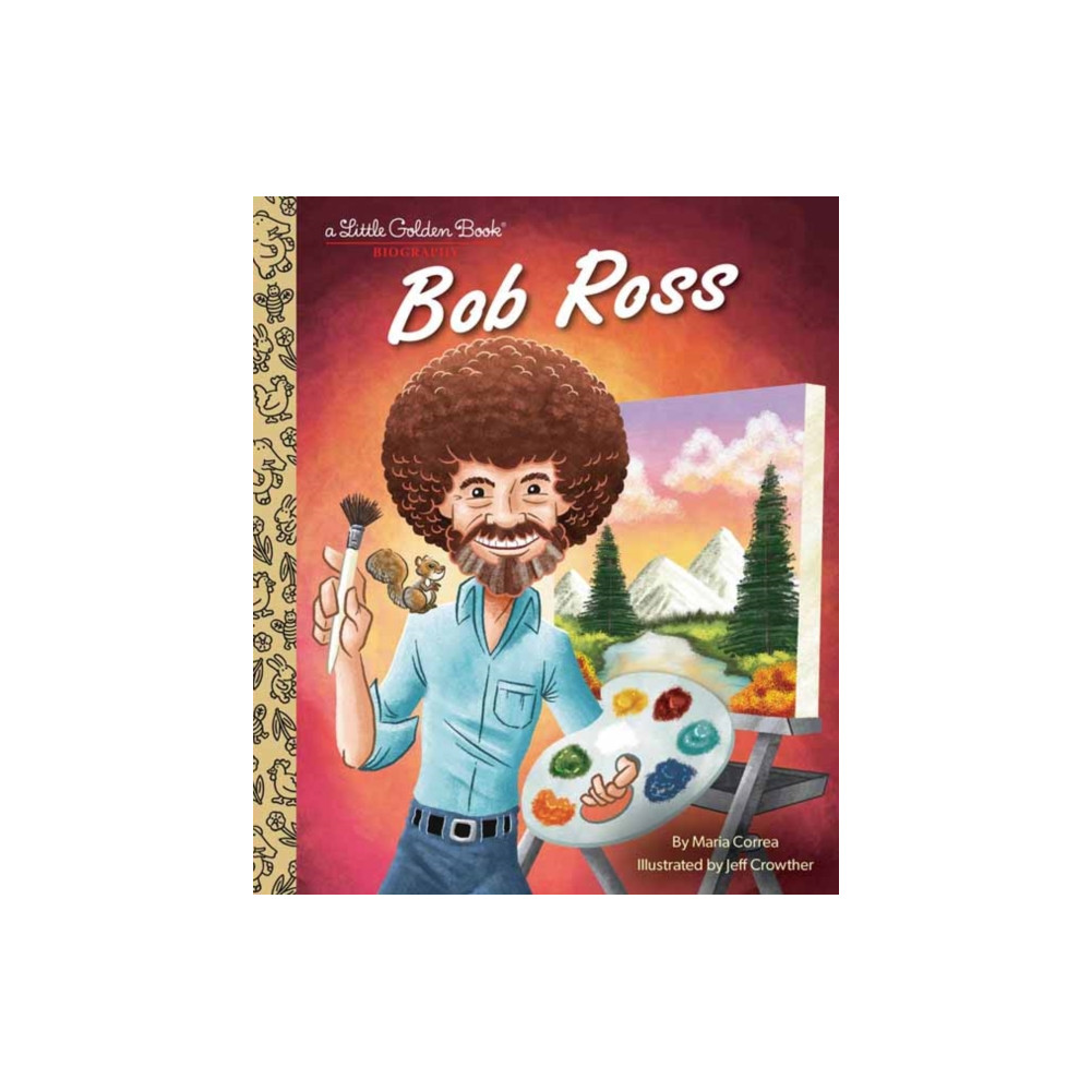 Produktbild för Bob Ross: A Little Golden Book Biography (inbunden, eng)
