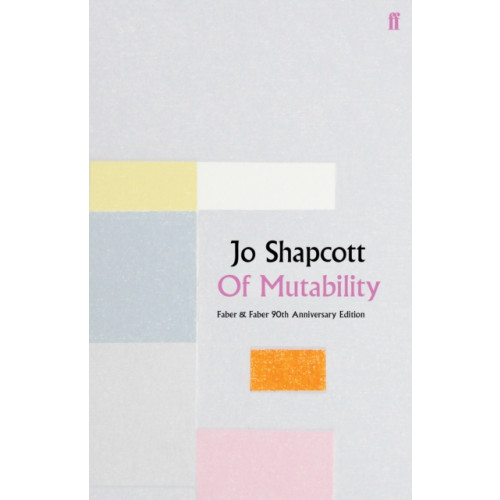 Faber & Faber Of Mutability (inbunden, eng)