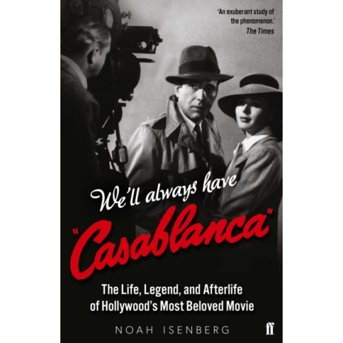 Faber & Faber We'll Always Have Casablanca (häftad, eng)