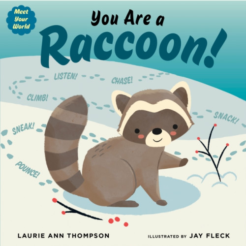 Penguin Putnam Inc You Are a Raccoon! (bok, board book, eng)