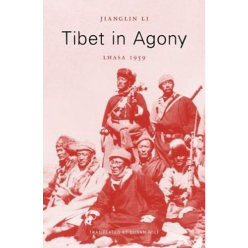 Harvard university press Tibet in Agony (inbunden, eng)