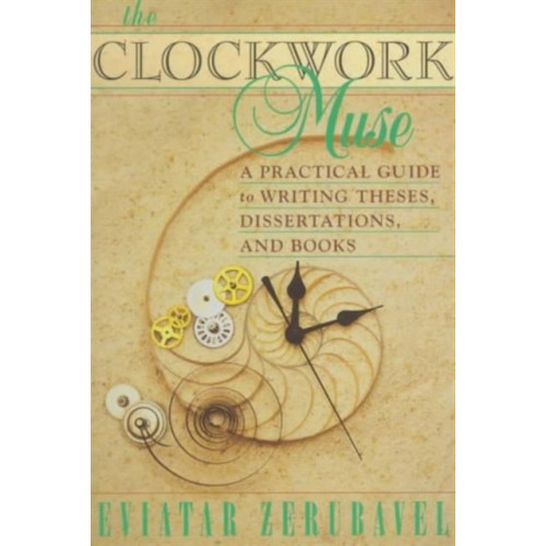 Harvard university press The Clockwork Muse (häftad, eng)