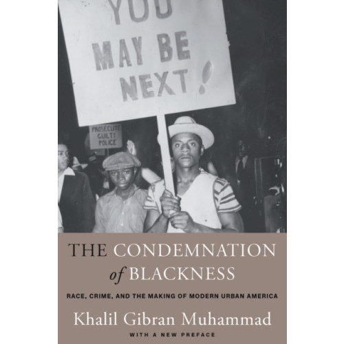 Harvard university press The Condemnation of Blackness (häftad, eng)