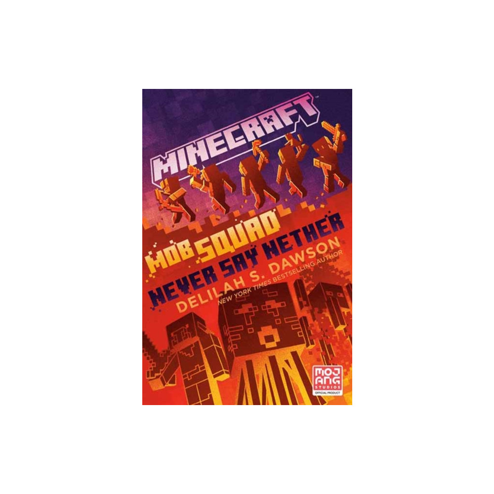 Produktbild för Minecraft: Mob Squad: Never Say Nether (häftad, eng)