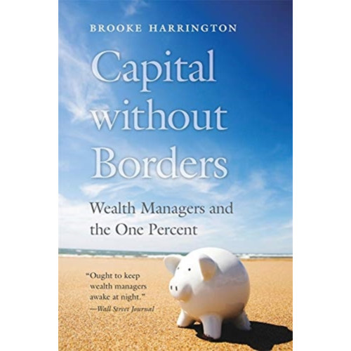 Harvard university press Capital without Borders (häftad, eng)