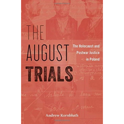 Harvard university press The August Trials (inbunden, eng)