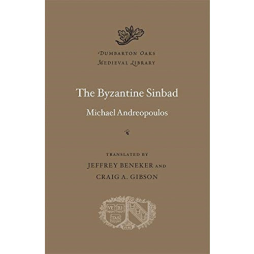 Harvard university press The Byzantine Sinbad (inbunden, eng)