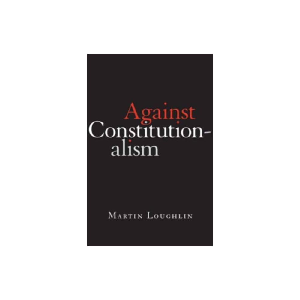 Produktbild för Against Constitutionalism (inbunden, eng)