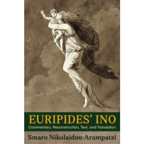 Harvard university press Euripides’ Ino (häftad, eng)