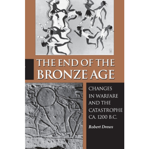Princeton University Press The End of the Bronze Age (häftad, eng)