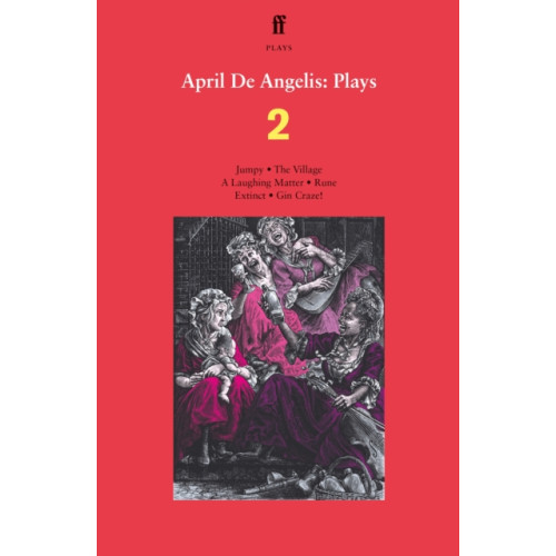 Faber & Faber April De Angelis Plays 2 (häftad, eng)