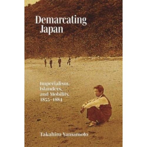 Harvard university press Demarcating Japan (inbunden, eng)