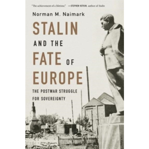 Harvard university press Stalin and the Fate of Europe (häftad, eng)