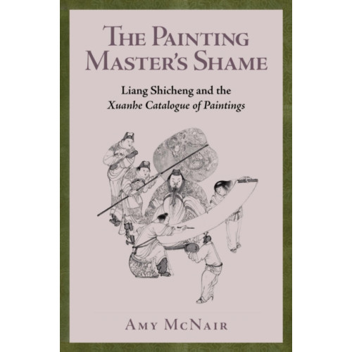 Harvard university press The Painting Master’s Shame (inbunden, eng)