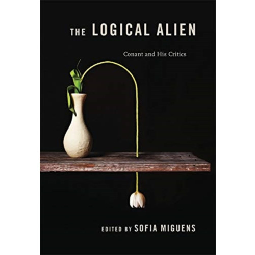 Harvard university press The Logical Alien (inbunden, eng)