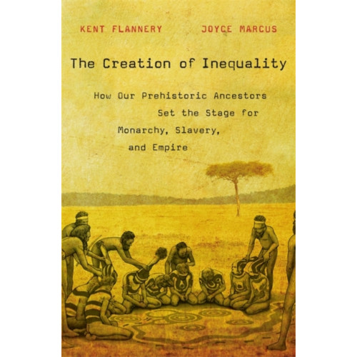 Harvard university press The Creation of Inequality (häftad, eng)