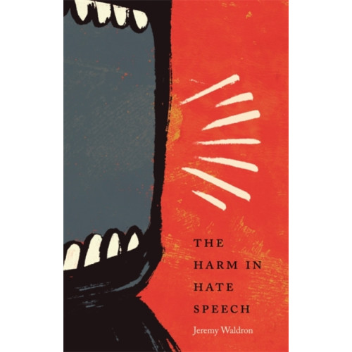 Harvard university press The Harm in Hate Speech (häftad, eng)