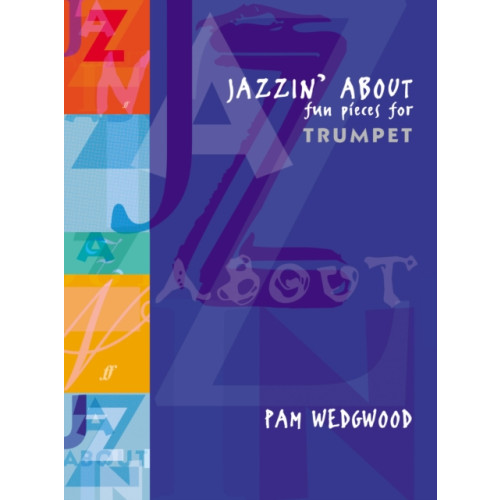 Faber Music Ltd Jazzin' About (Trumpet) (häftad, eng)