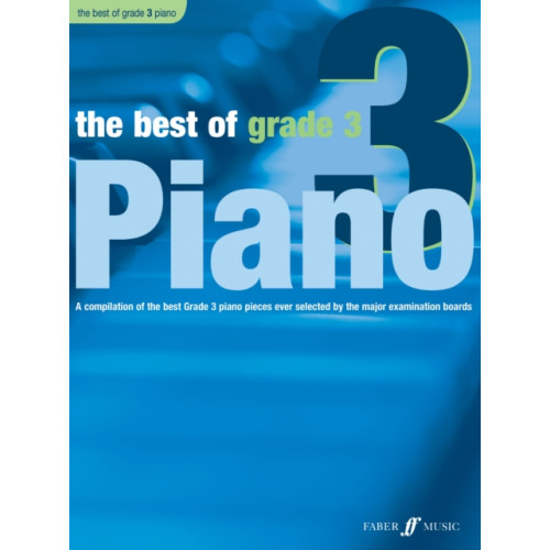 Faber Music Ltd The Best of Grade 3 Piano (häftad, eng)