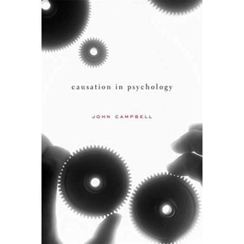 Harvard university press Causation in Psychology (inbunden, eng)