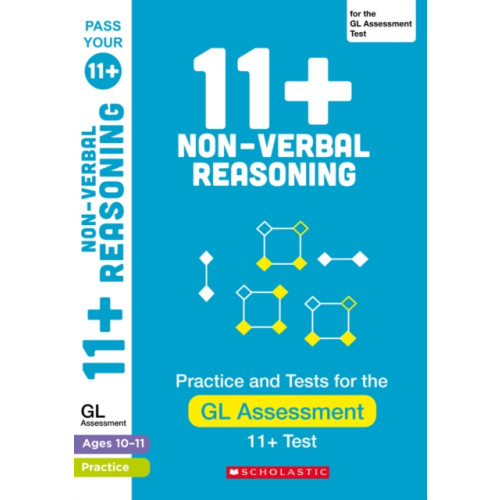 Scholastic 11+ Non-verbal Reasoning Practice and Test for the GL Assessment Ages 10-11 (häftad, eng)