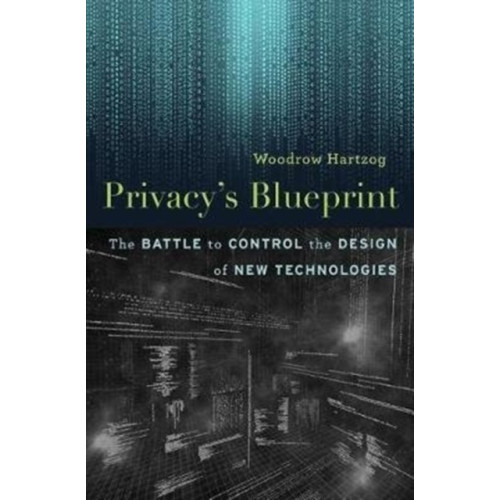 Harvard university press Privacy'S Blueprint (inbunden, eng)