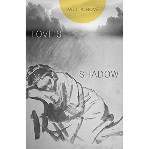 Harvard university press Love’s Shadow (inbunden, eng)