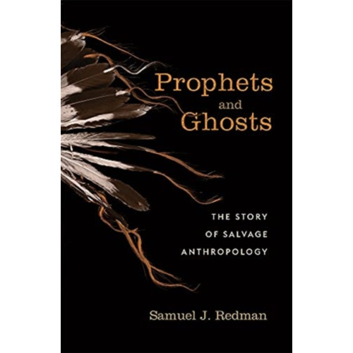 Harvard university press Prophets and Ghosts (inbunden, eng)