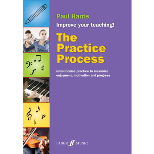 Faber Music Ltd The Practice Process (häftad, eng)