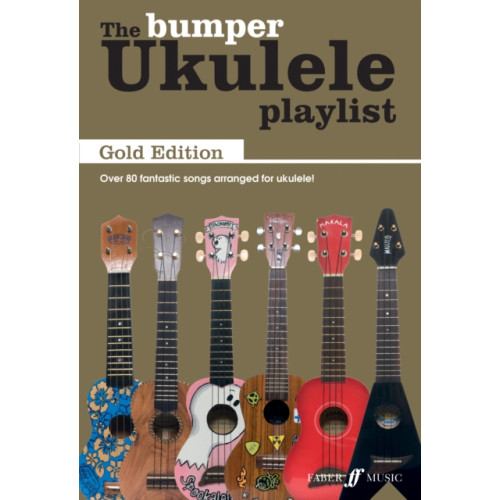 Faber Music Ltd The Bumper Ukulele Playlist: Gold Edition (häftad, eng)