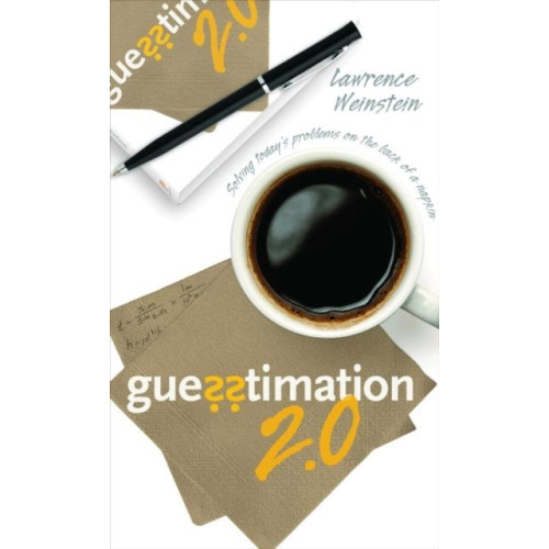 Princeton University Press Guesstimation 2.0 (häftad, eng)