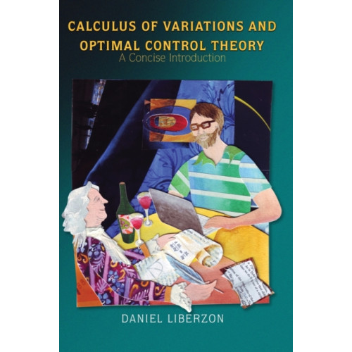 Princeton University Press Calculus of Variations and Optimal Control Theory (inbunden, eng)