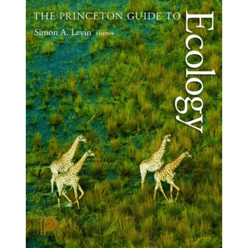 Princeton University Press The Princeton Guide to Ecology (häftad, eng)