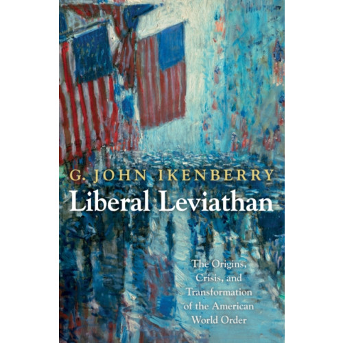 Princeton University Press Liberal Leviathan (häftad, eng)