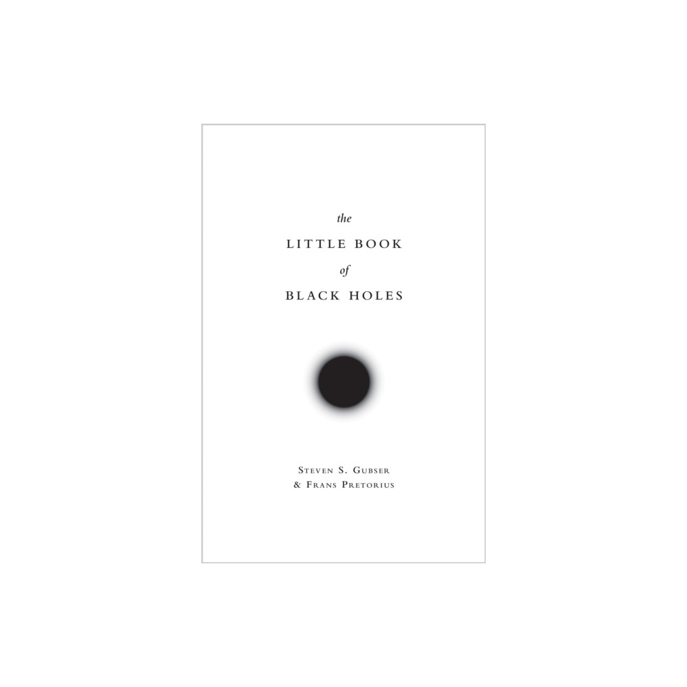 Produktbild för The Little Book of Black Holes (inbunden, eng)