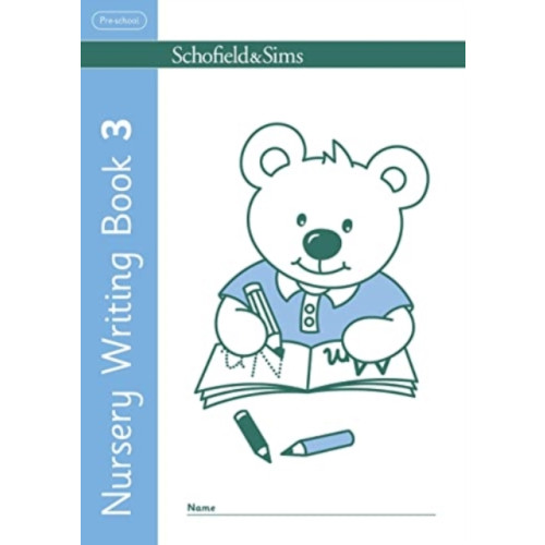 Schofield & Sims Ltd Nursery Writing Book 3 (häftad, eng)