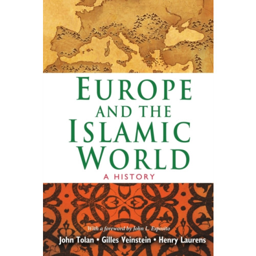 Princeton University Press Europe and the Islamic World (häftad, eng)