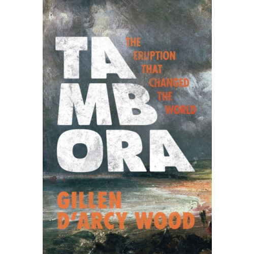 Princeton University Press Tambora (häftad, eng)