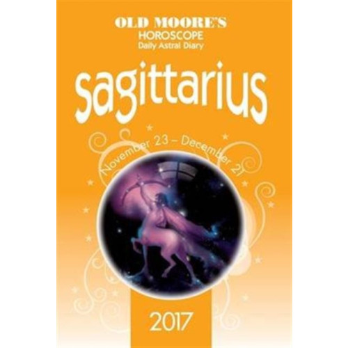 W foulsham & co ltd Old Moore's 2017 Astral Diaries Sagittarius (häftad, eng)