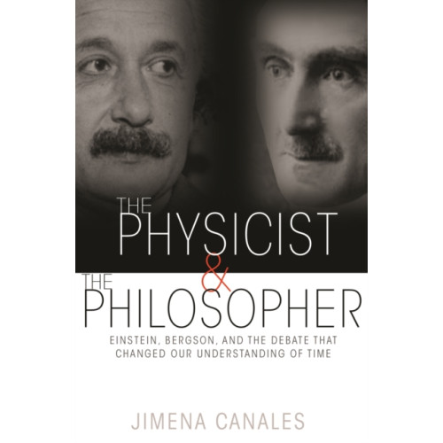 Princeton University Press The Physicist and the Philosopher (häftad, eng)