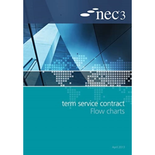 ICE Publishing NEC3 Term Service Contract Flow Charts (häftad, eng)