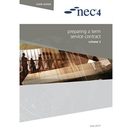 ICE Publishing NEC4: Preparing a Term Service Contract (häftad, eng)