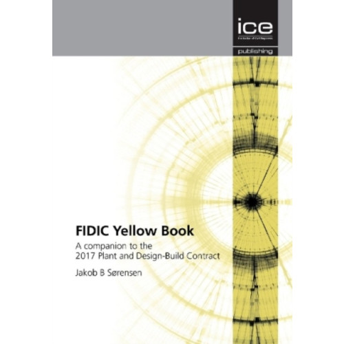 Emerald Publishing Limited FIDIC Yellow Book (häftad, eng)