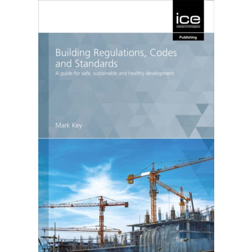 Emerald Publishing Limited Building Regulations, Codes and Standards (häftad, eng)