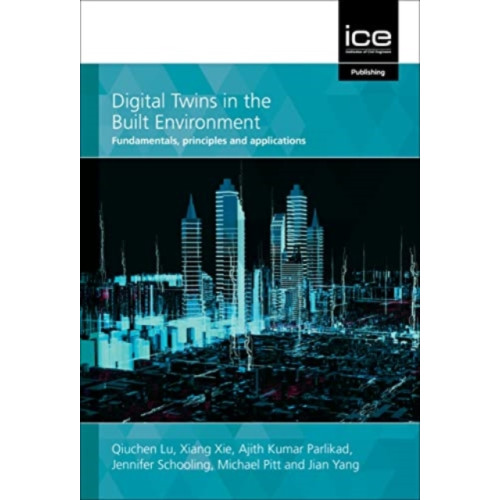 Emerald Publishing Limited Digital Twins in the Built Environment (inbunden, eng)