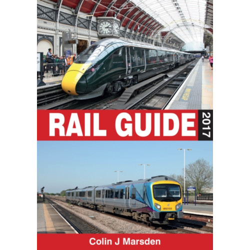 Crecy Publishing abc Rail Guide 2017 (inbunden, eng)