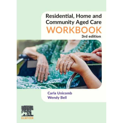 Elsevier Australia Residential, Home and Community Aged Care Workbook (häftad, eng)