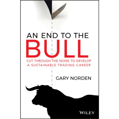 John Wiley & Sons Australia Ltd An End to the Bull (häftad, eng)