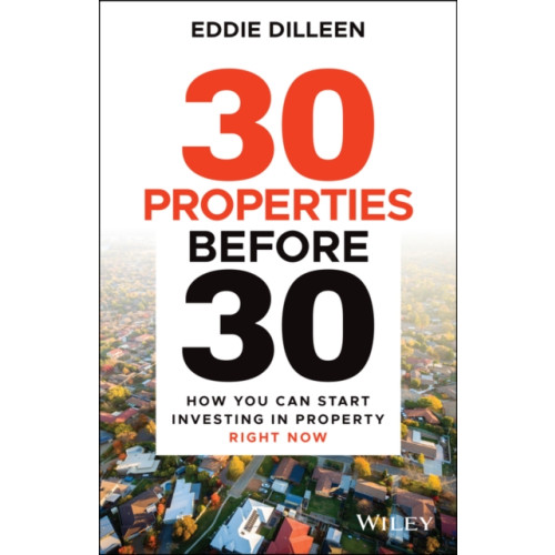 John Wiley & Sons Australia Ltd 30 Properties Before 30 (häftad, eng)