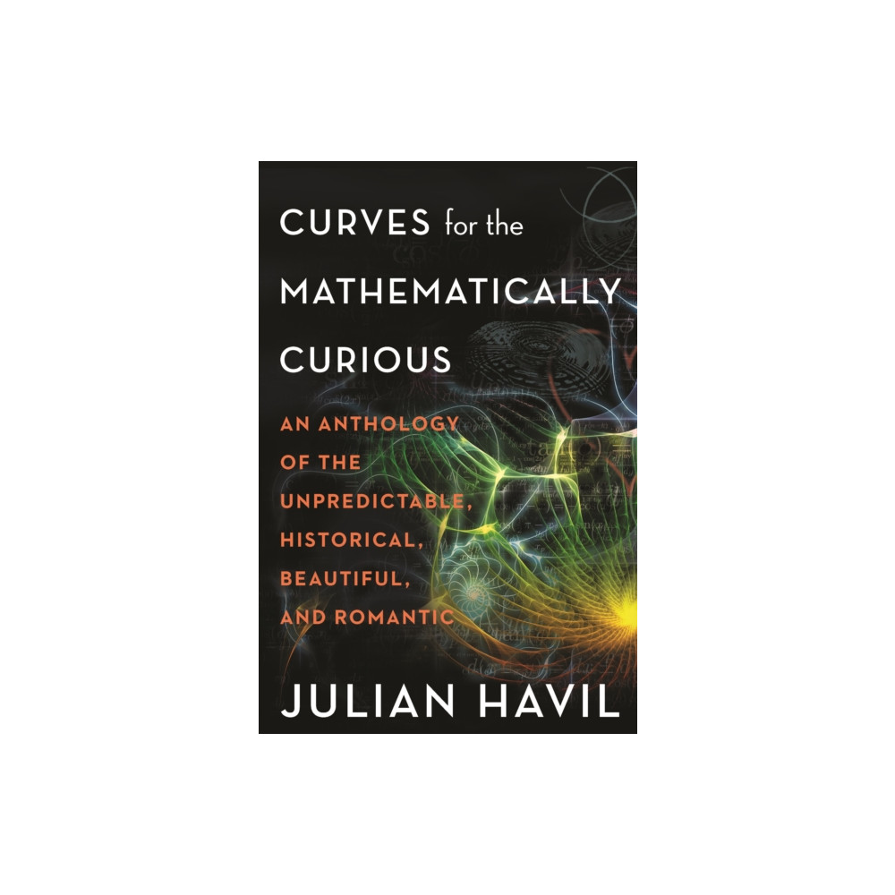 Produktbild för Curves for the Mathematically Curious (inbunden, eng)